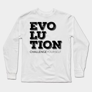 Change Yourself Or Left Behind Long Sleeve T-Shirt